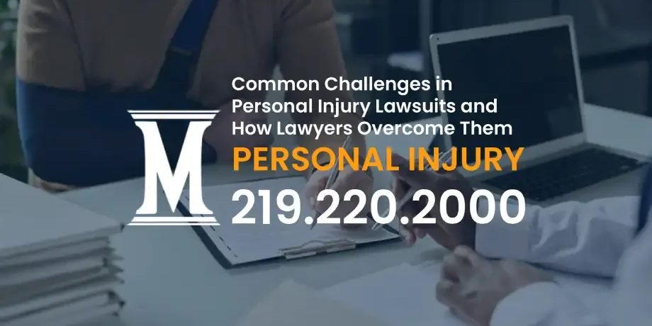 Common-Challenges-in-Personal-Injury-Lawsuits-and-How-Lawyers-Overcome-Them